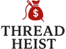 Thread Heist
