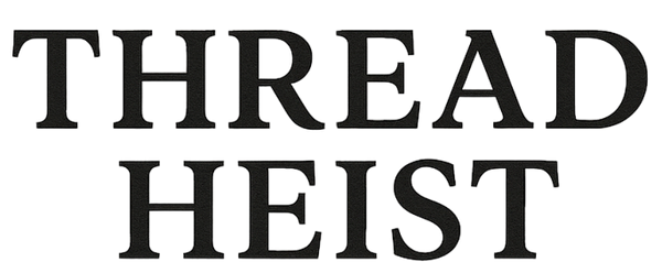 Thread Heist